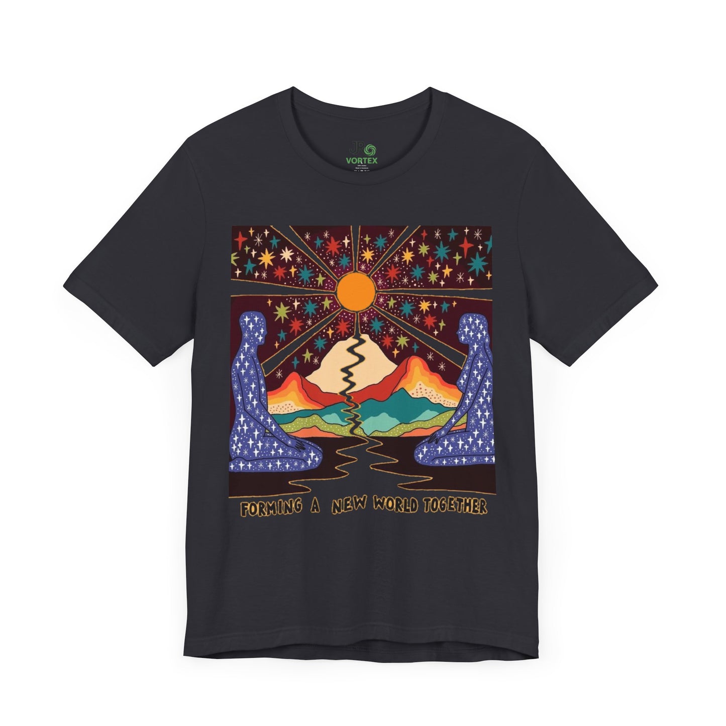 Creating a New World Together Tee, Unisex Graphic T-Shirt, Boho Style Shirt, Inspirational Gift, Eco-Conscious Fashion