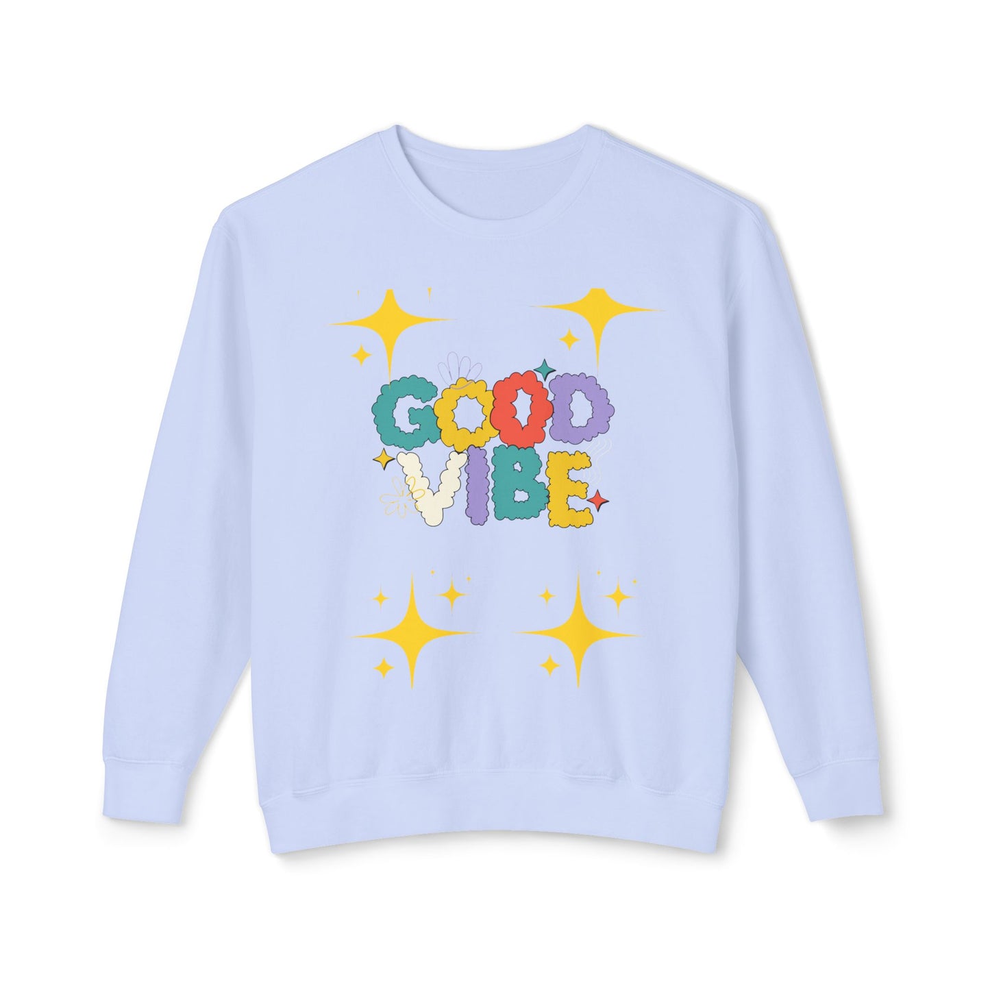 Good Vibes Sweatshirt