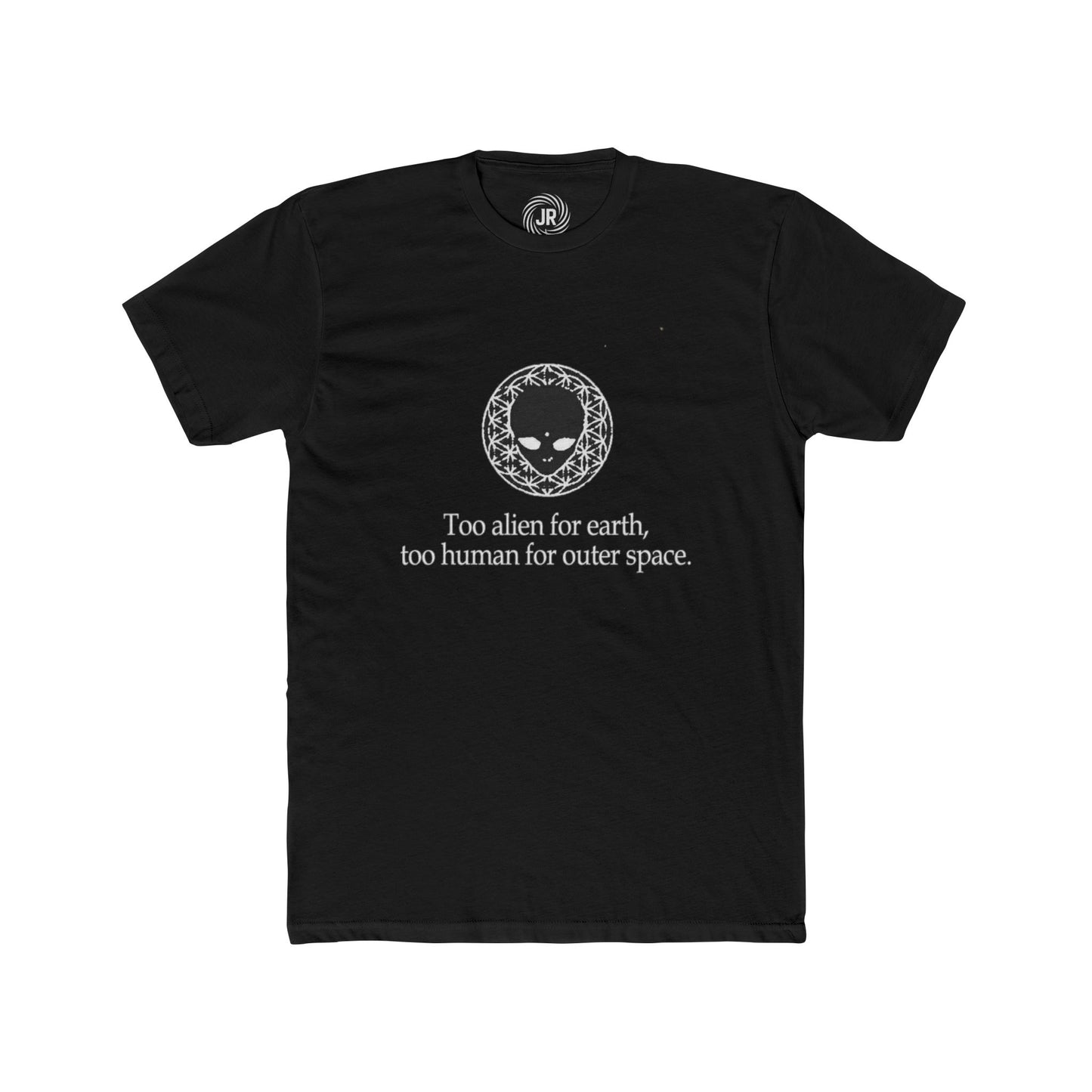 Unisex Alien Graphic Tee - Too Alien for Earth, Space Lovers, Sci-Fi Fans, Casual Outfit, Gift for Nerds, Graphic T-Shirt