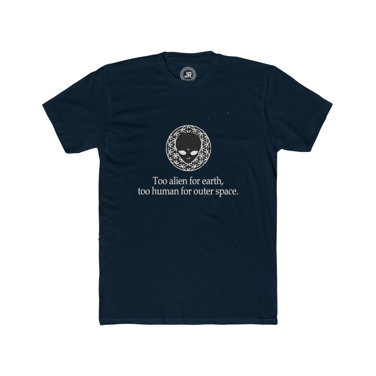 Unisex Alien Graphic Tee - Too Alien for Earth, Space Lovers, Sci-Fi Fans, Casual Outfit, Gift for Nerds, Graphic T-Shirt