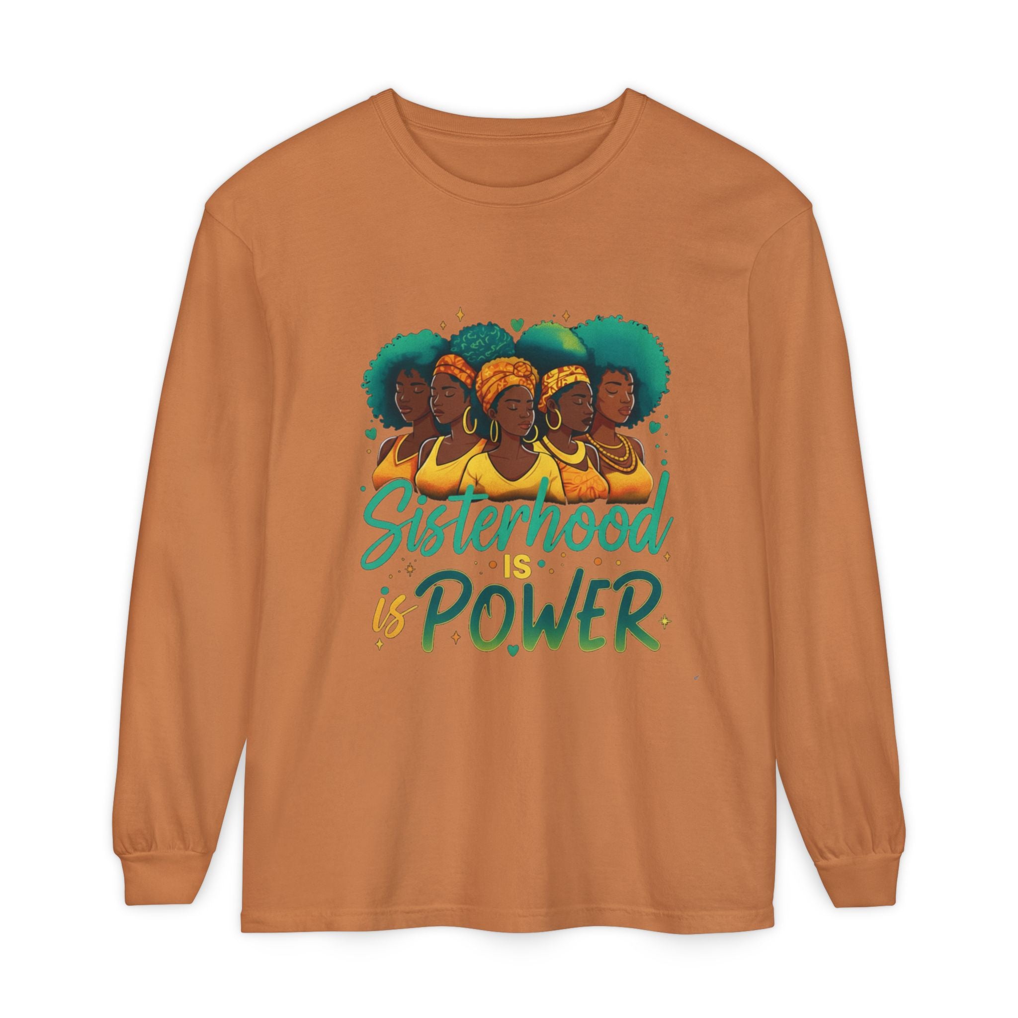 Sisterhood Power Long Sleeve T-Shirt, Unisex Tee for Empowerment, Gift for Friends, Women's Day, Birthday Gift, Casual Wear