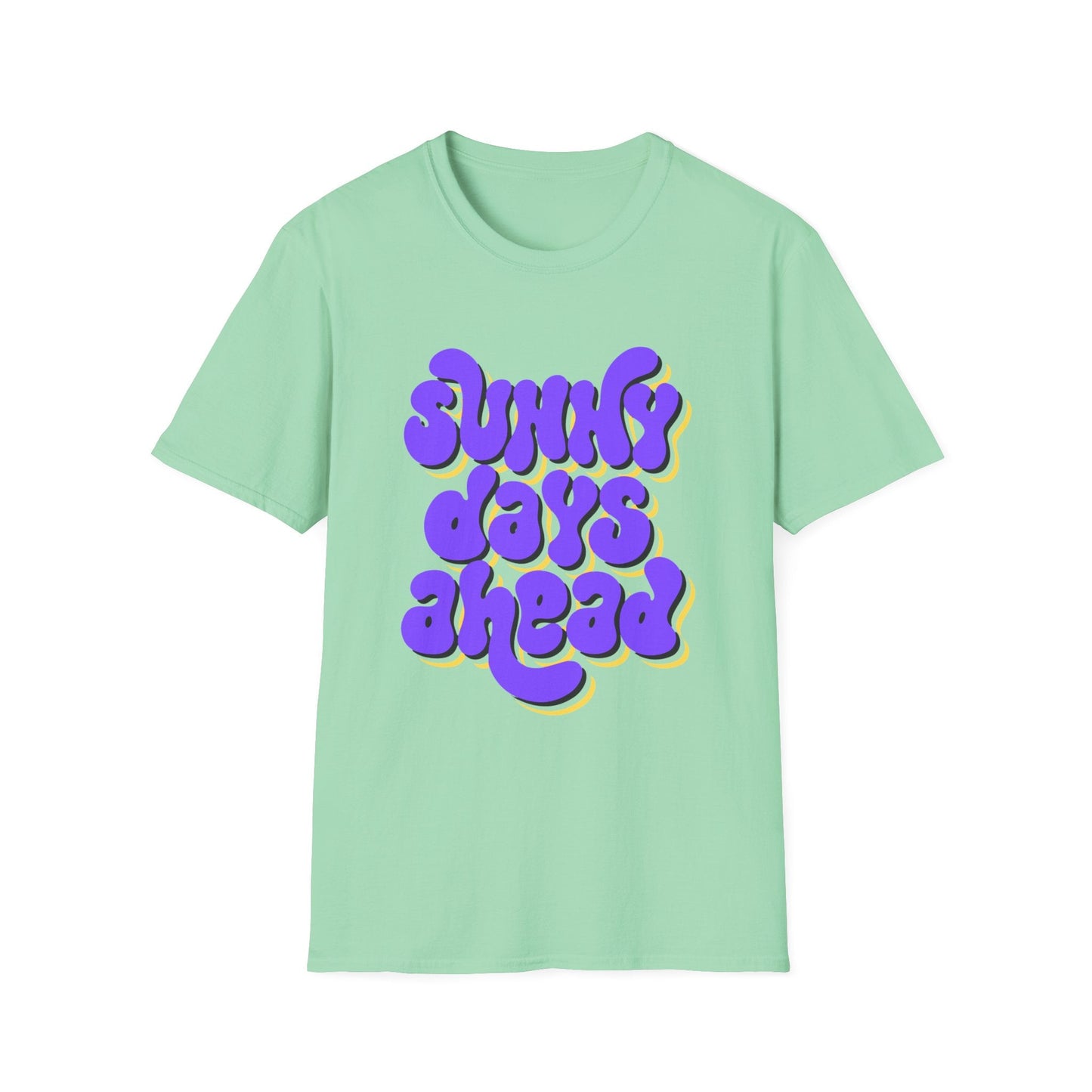 Sunny Days Ahead Unisex Softstyle T-Shirt - Positive Vibes Tee
